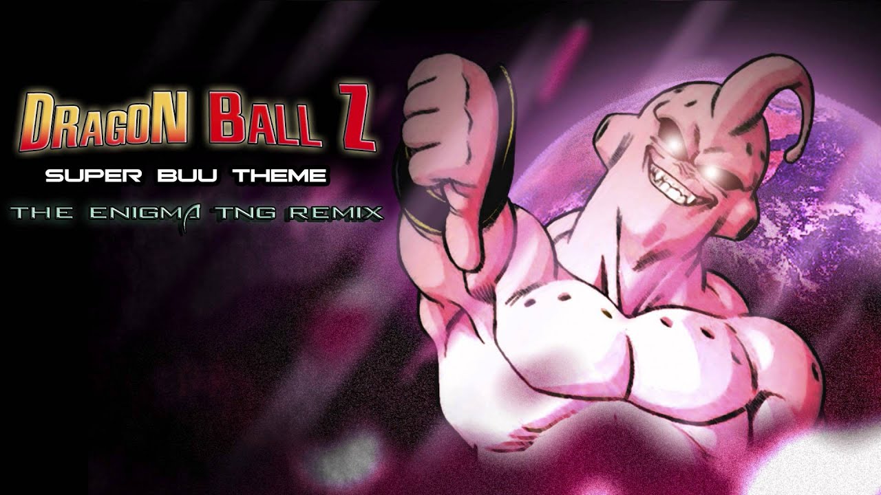 Dragon Ball Z - Super Buu Theme (The Enigma TNG Remix)