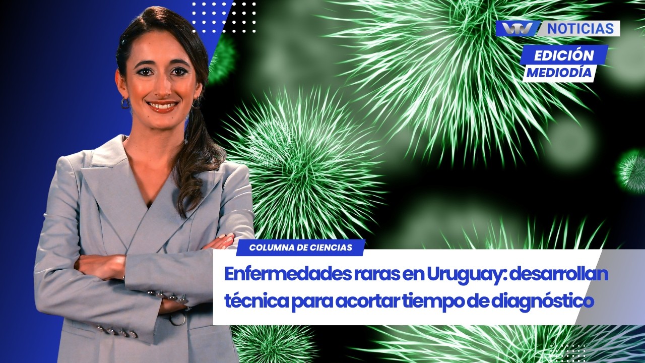 Ed.Med.11/03 |Enfermedades raras en Uruguay: desarrollan técnica para acortar tiempo de diagnóstico