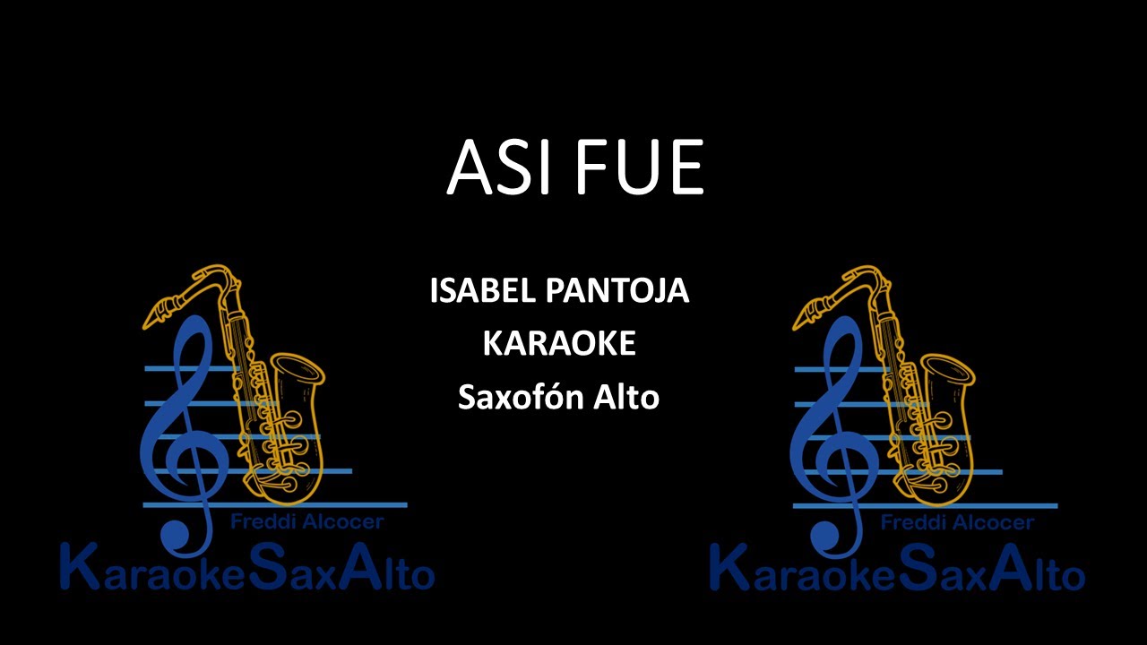 ASI FUE ISABEL PANTOJA. KARAOKE SAX ALTO