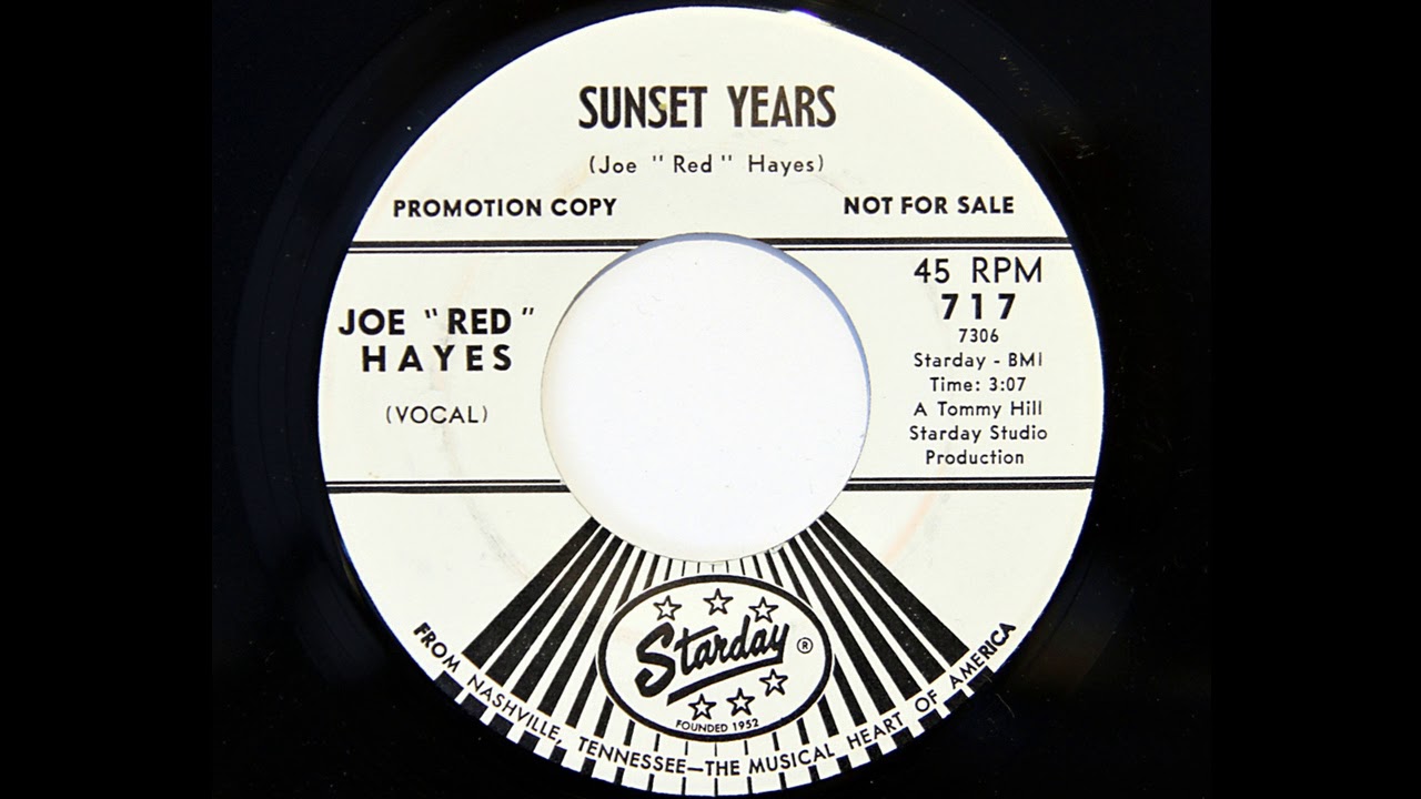 Joe 'Red' Hayes - Sunset Years (Starday 717)