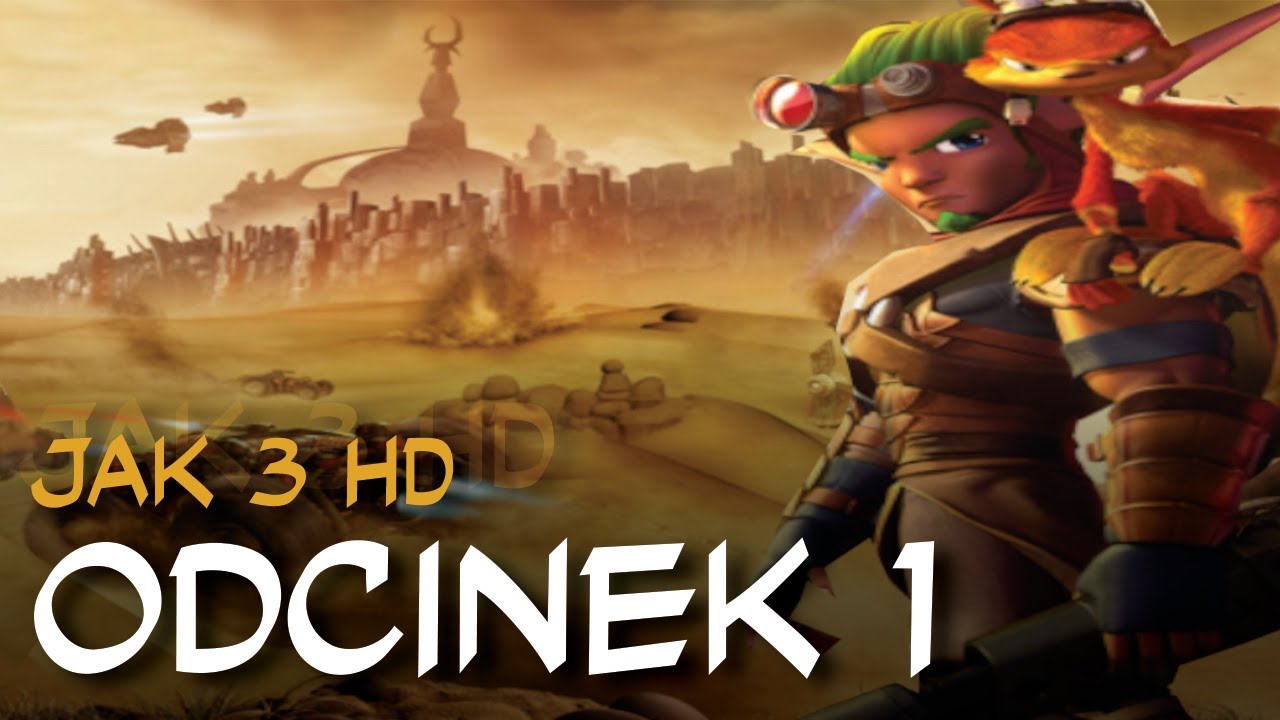 Zagrajmy w Jak 3 HD odc.1 