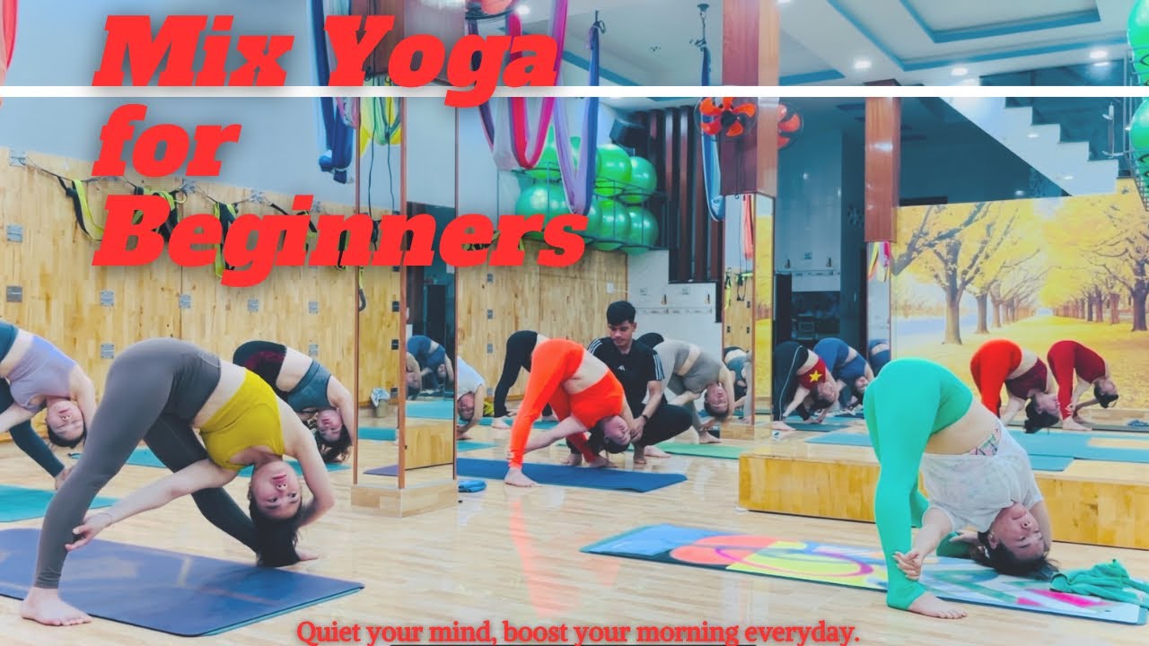 Kết hợp yoga cho người mới bắt đầu || Mix yoga for beginners || Full one hour || đầy đủ một giờ