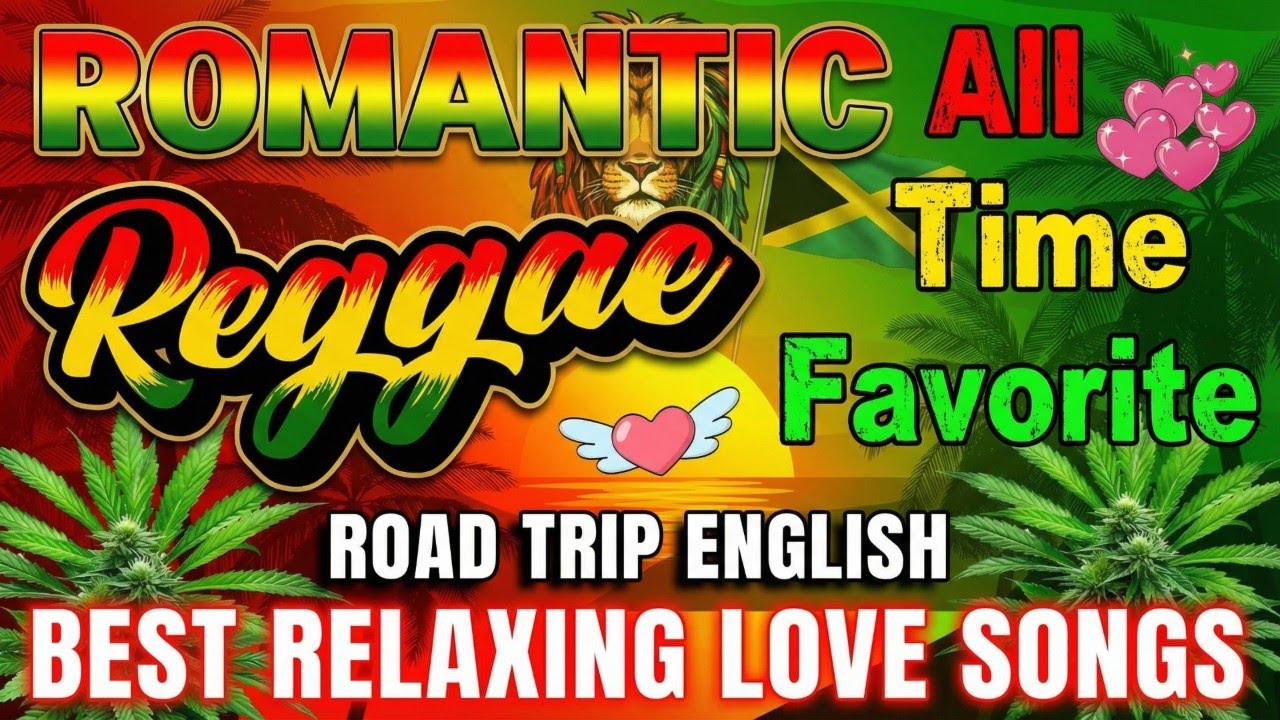 Most Requested Road Trip Reggae 2026 | The Best Relaxing English Playlist For Chill Driving