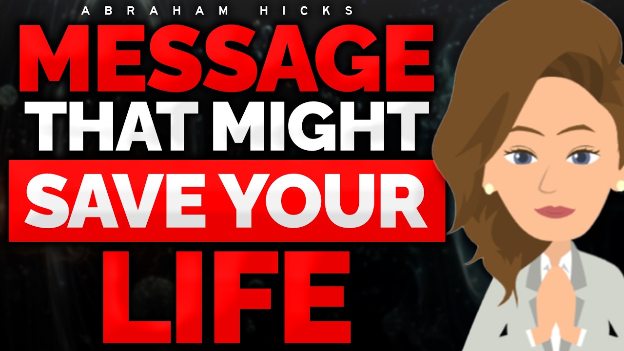 Message That Might Save Your Life 🧘‍♂️ Abraham Hicks 2024