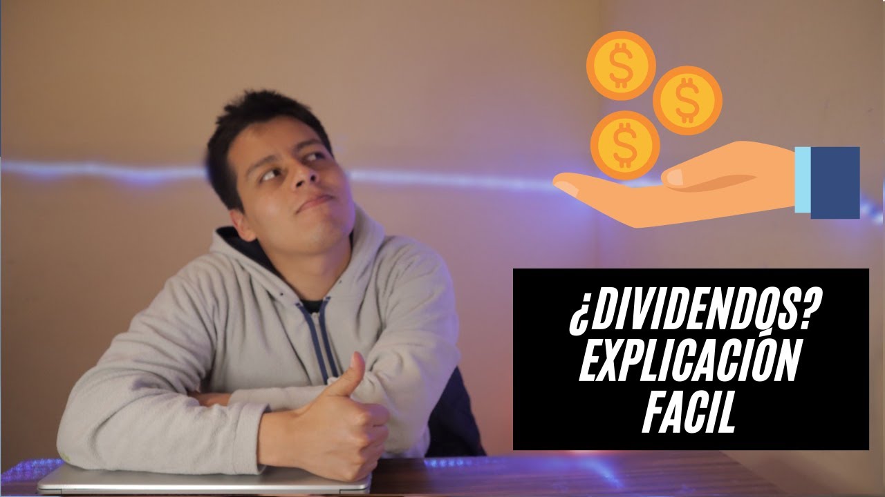 Dividendos? Que Son Los Dividendos En La Bolsa De Valores? Te Doy Una Explicaci&oacute;n R&aacute;pida :)