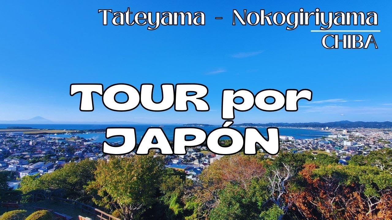 Tour por JAPÓN - Visitemos Chiba #Japón #Japan #Turismo en Japón