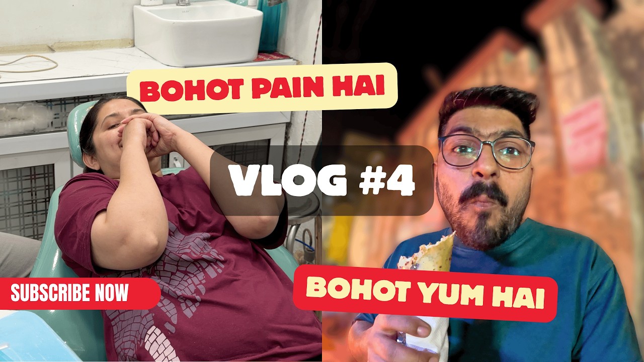 Karishma ko kya ho gaya 😳 | Dentist Visit + Street Food Dinner | Vlog #4