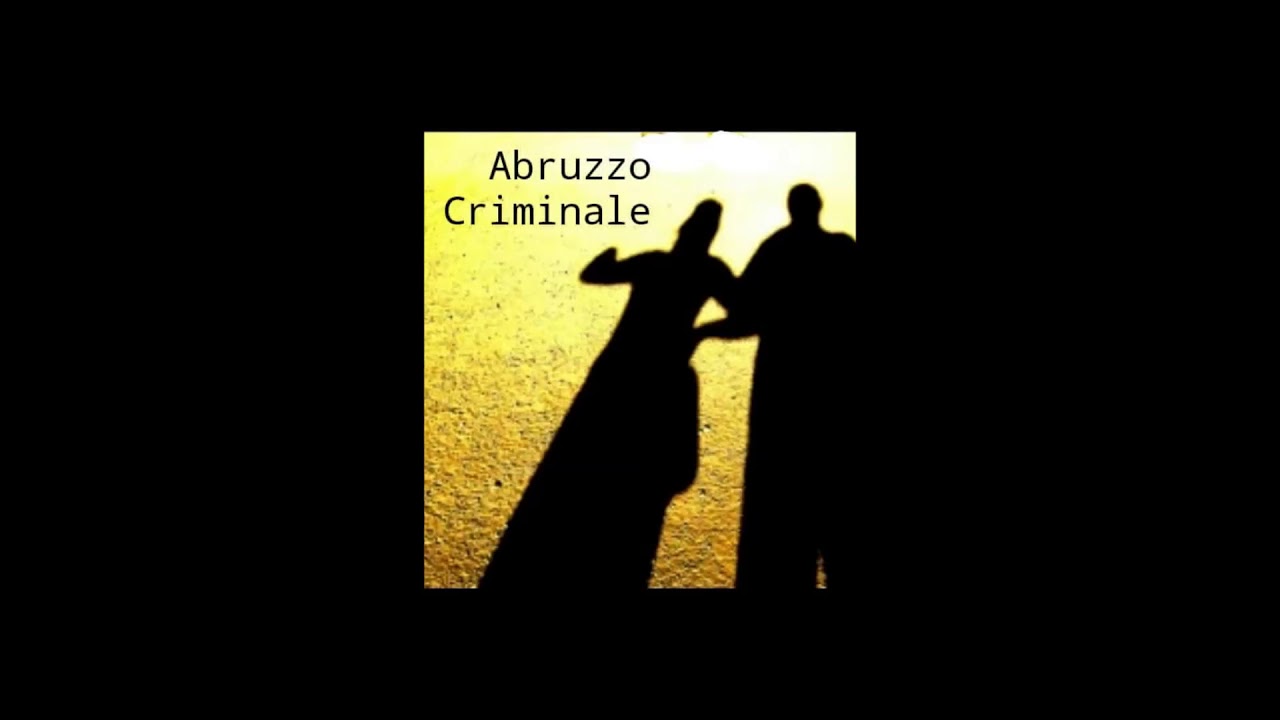 Abruzzo Criminale - Under The Campagna
