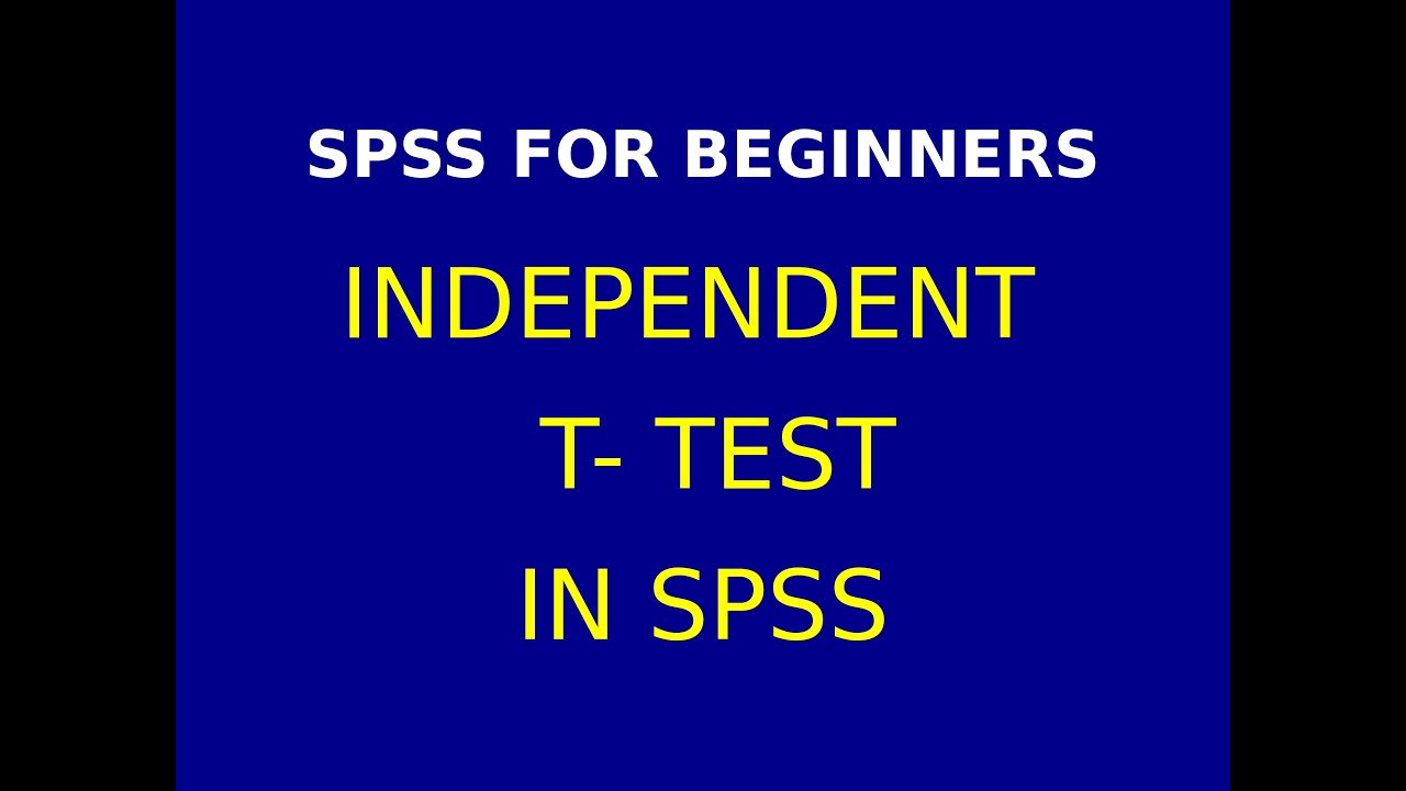 10  Parametric Test:  Independent t test using  SPSS
