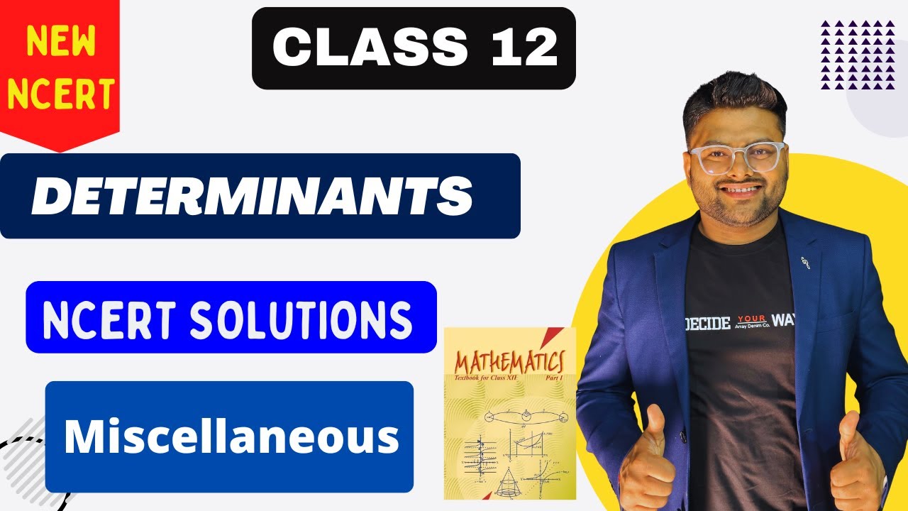 Chapter 4 Determinants | Miscellaneous I Determinants NCERT Solutions I New NCERT solutions Class 12