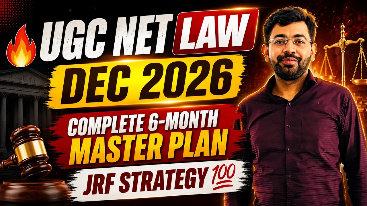 UGC NET LAW Complete 6 Months Master Plan | UGC NET Dec 2026 LAW Preparation Strategy