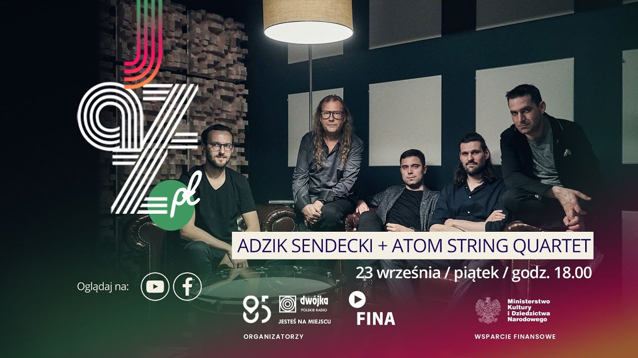 Jazz.PL | Adzik Sendecki + Atom String Quartet