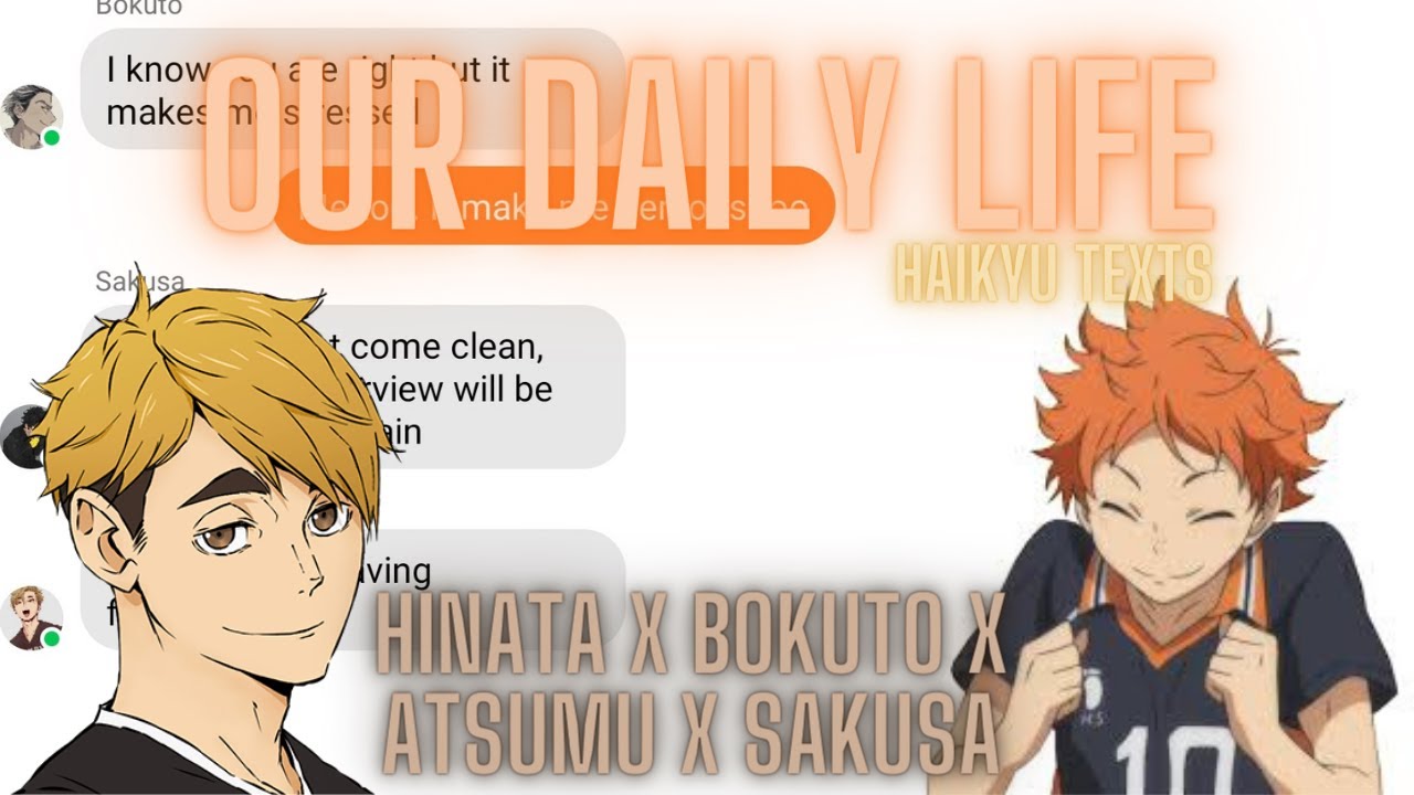 Our daliy life| Hinata x Bokuto x Atsumu x Sakusa| Haikyu texts| Lyric Prank - Ain't my fault.