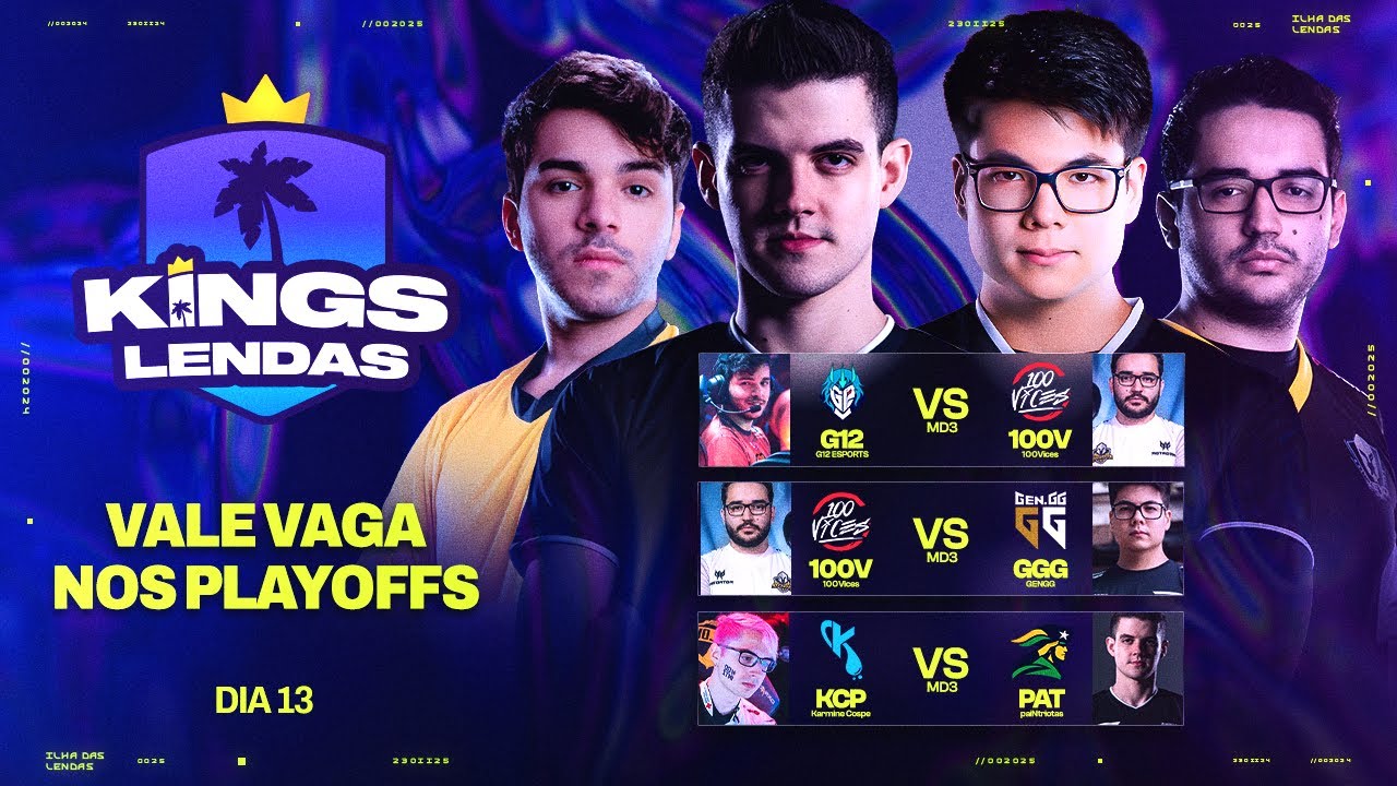 Live completa: 👑 KINGS LENDAS | G12 x 100V | 100V x GENGG | KCP x PAT | ILHA DAS LENDAS