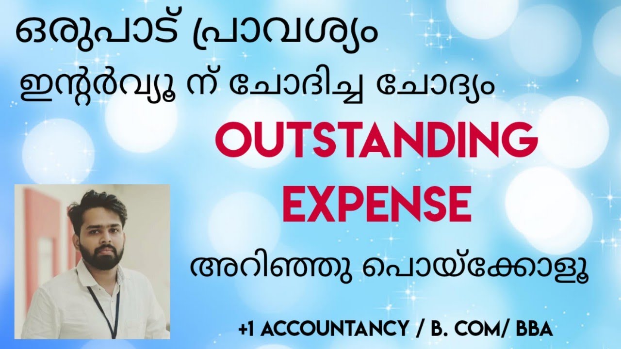 OUTSTANDING EXPENSE / ACCOUNTANT INTERVIEW QUESTION MALAYALAM / +1 COMMERCE ACCOUNTING / O/S EXPENSE