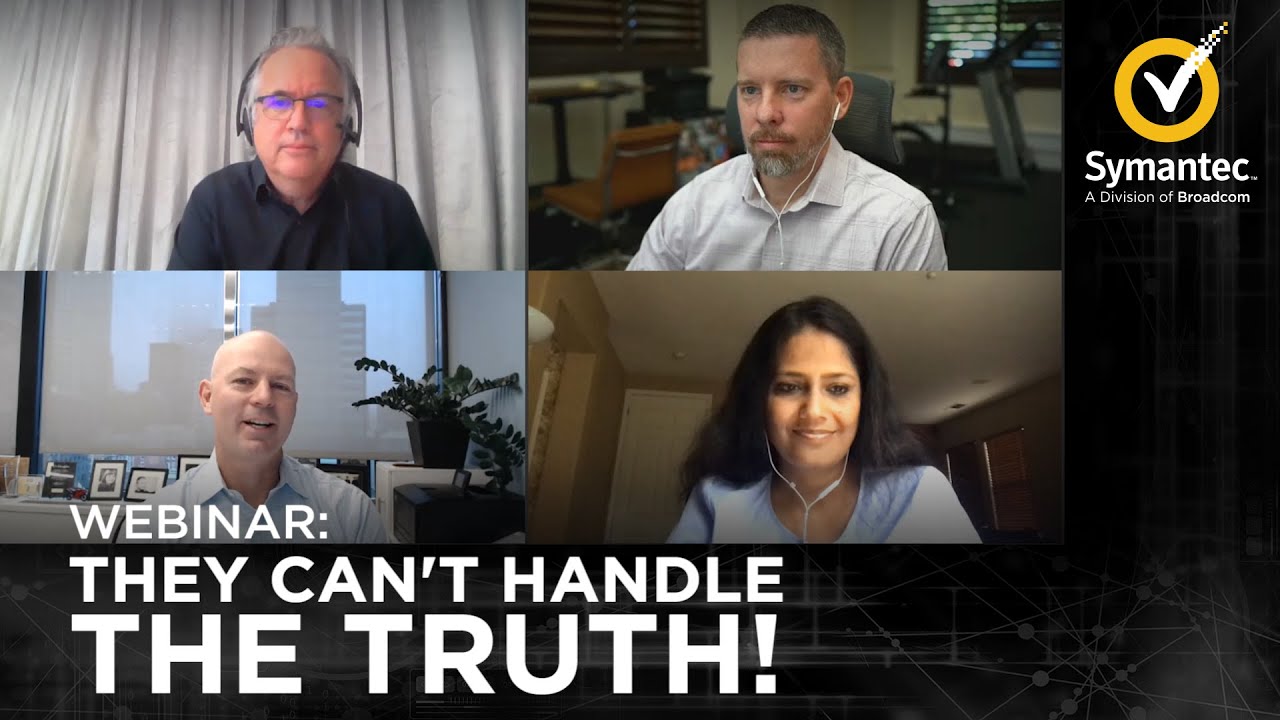 Webinar - Symantec Competition: They Can't Handle The Truth