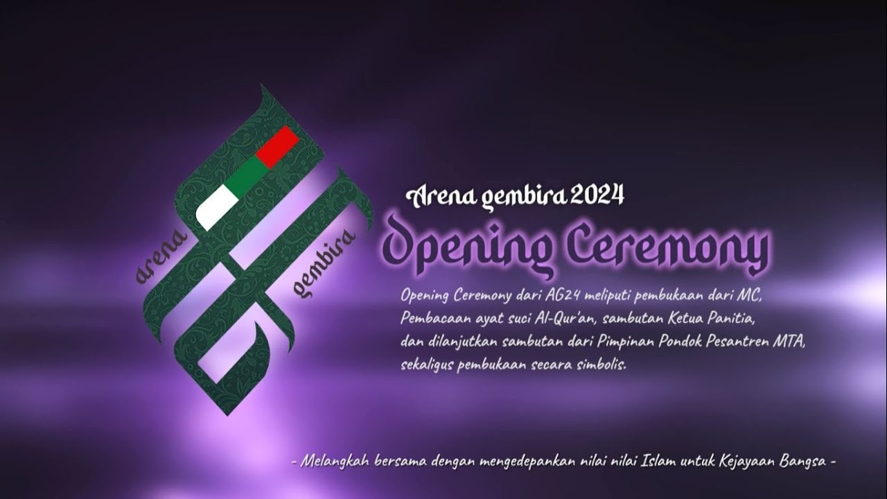 Opening Ceremony - Arena Gembira 2024 | Pondok Pesantren MTA Karanganyar