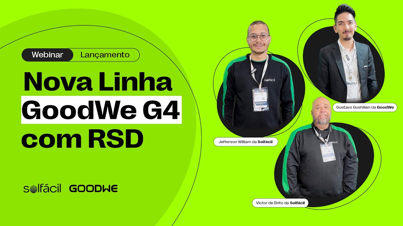 Lançamento da Nova Linha GoodWe G4 com RSD