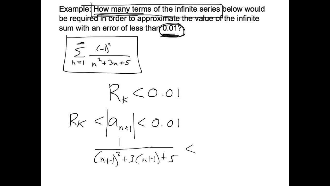9 7B   Alternating Series Remainder Theorem