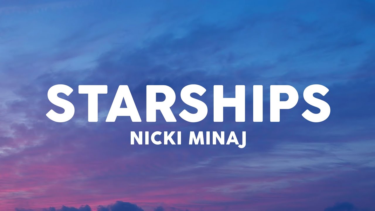 Nicki Minaj - Starships (Lyrics)