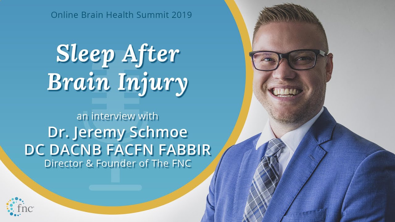 Brain Health Summit - Interview (2 of 2) with Dr. Jeremy Schmoe, DC DACNB FACFN FABBIR