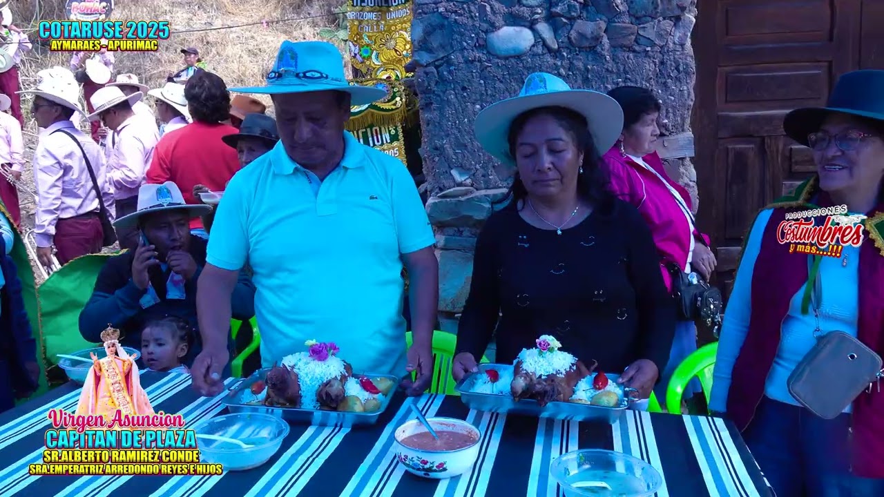 FIESTA PATRONAL EN COTARUSE 2025 - PARTE 05 - EN HONOR A LA VIRGEN ASUNCION - FAM: RAMIREZ ARREDONDO
