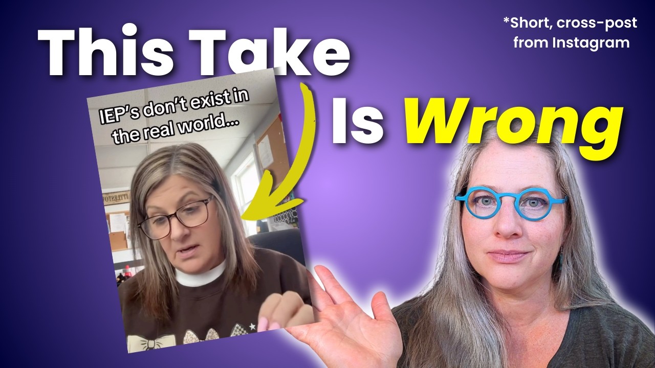 Why the Real World Doesn’t Accommodate | How IEPs Help Prepare Kids