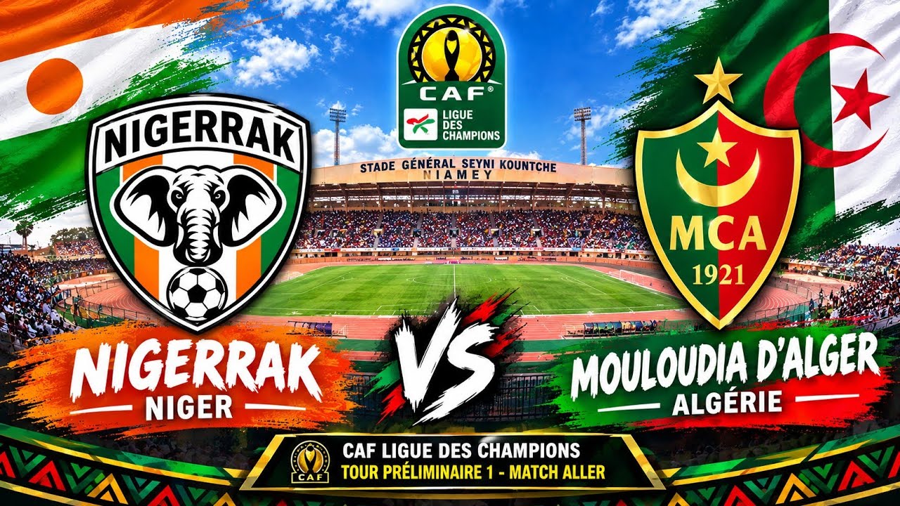 مباراة مولودية الجزائر و نيجيلاك النيجيري اليوم في دوري أبطال إفريقيا 