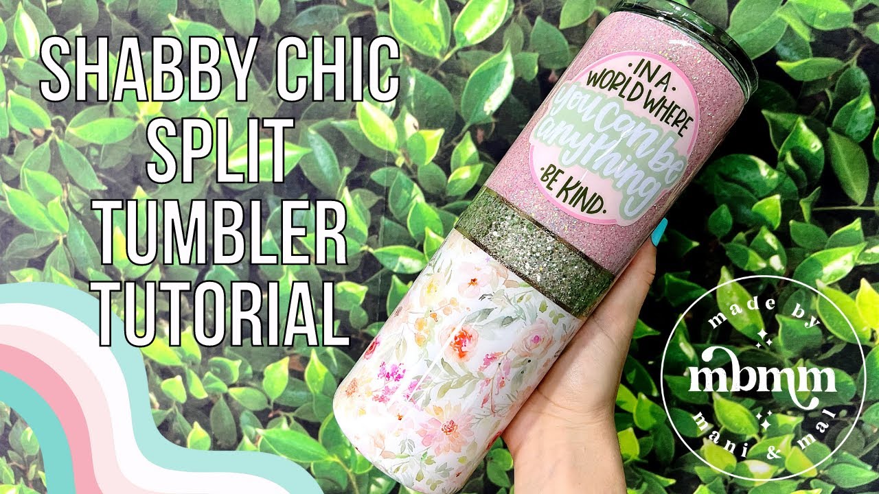 Shabby Chic Split Tumbler Tutorial [+ EXCITING ANNOUNCEMENT]