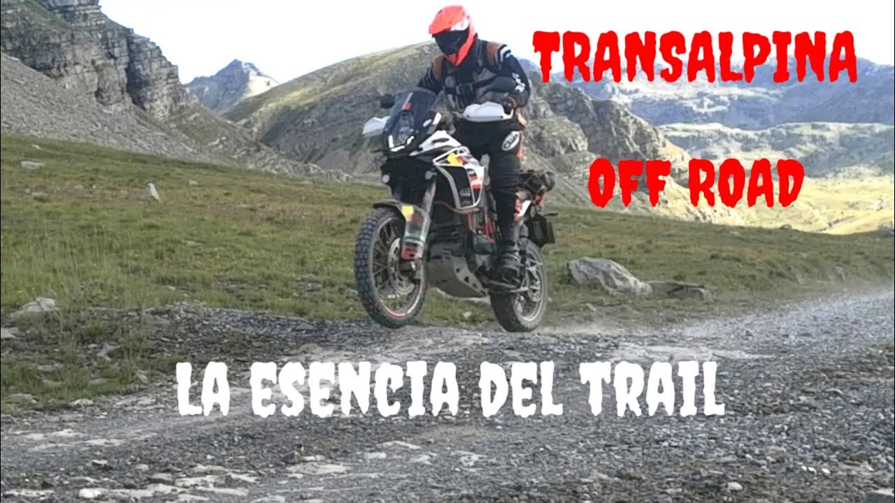 TRANSALPINA OFF ROAD 2021. LA ESENCIA DEL TRAIL.