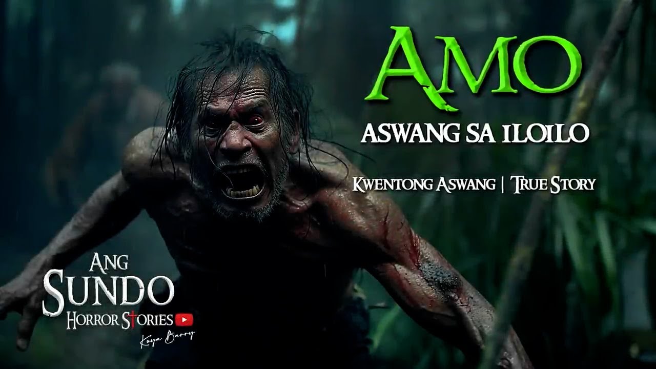 AMO ASWANG SA ILOILO  | Kwentong Aswang | True Story