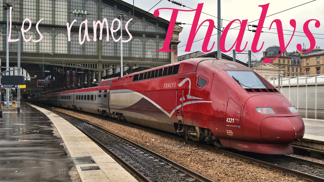 [HD] : Les rames Thalys