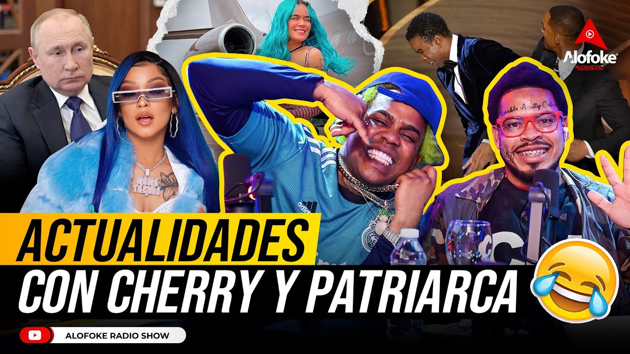 ACTUALIDADES CON EL CHERRY SCOM & PATRIARCA LEVIATAN (SOBRE LA PERVERSA, WILL SMITH, ECT, ECT, ECT)