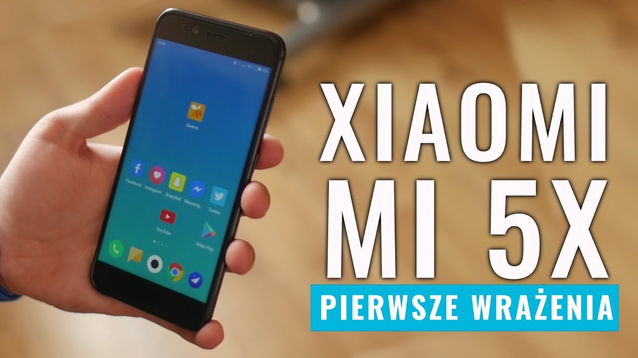 Xiaomi Mi5X - pierwsze wrażenia, jak wgrać MIUI Polska, hands-on PL