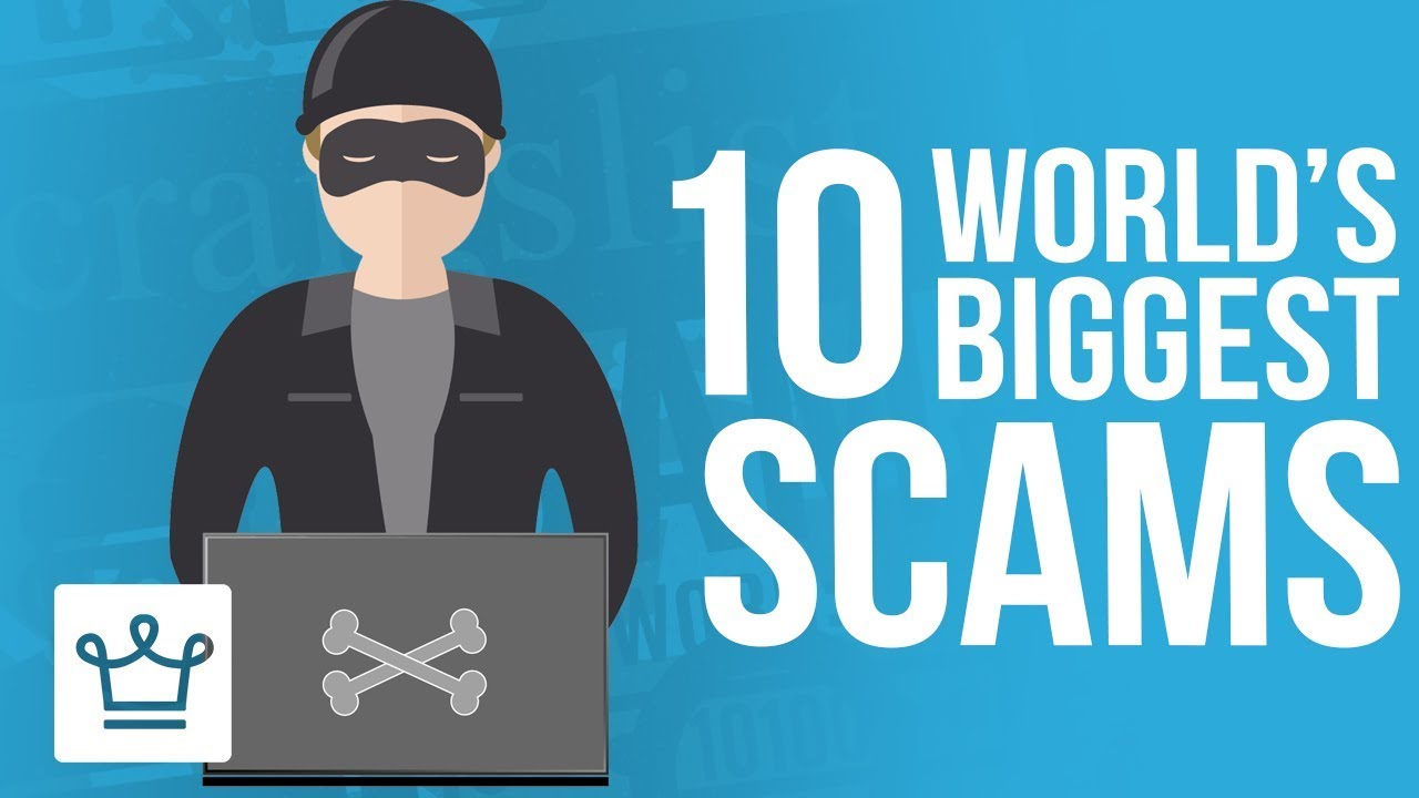 Top 10 Biggest Scams In History
