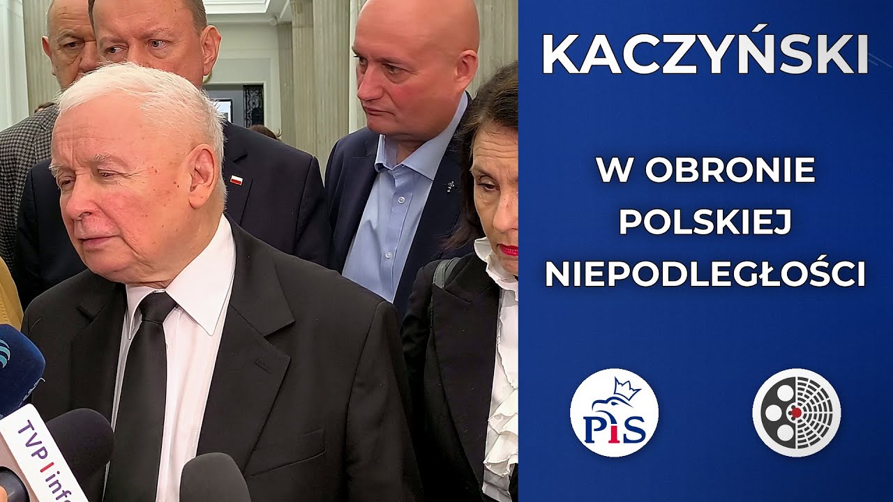 Jarosław Kaczyński - Obrona polskiej niepodległości