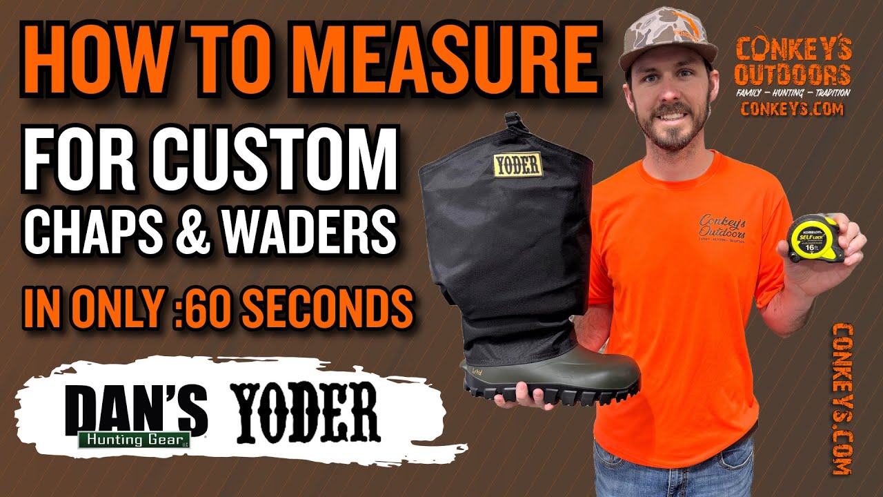 How To Measure For Custom Chaps & Waders at Conkeys.com