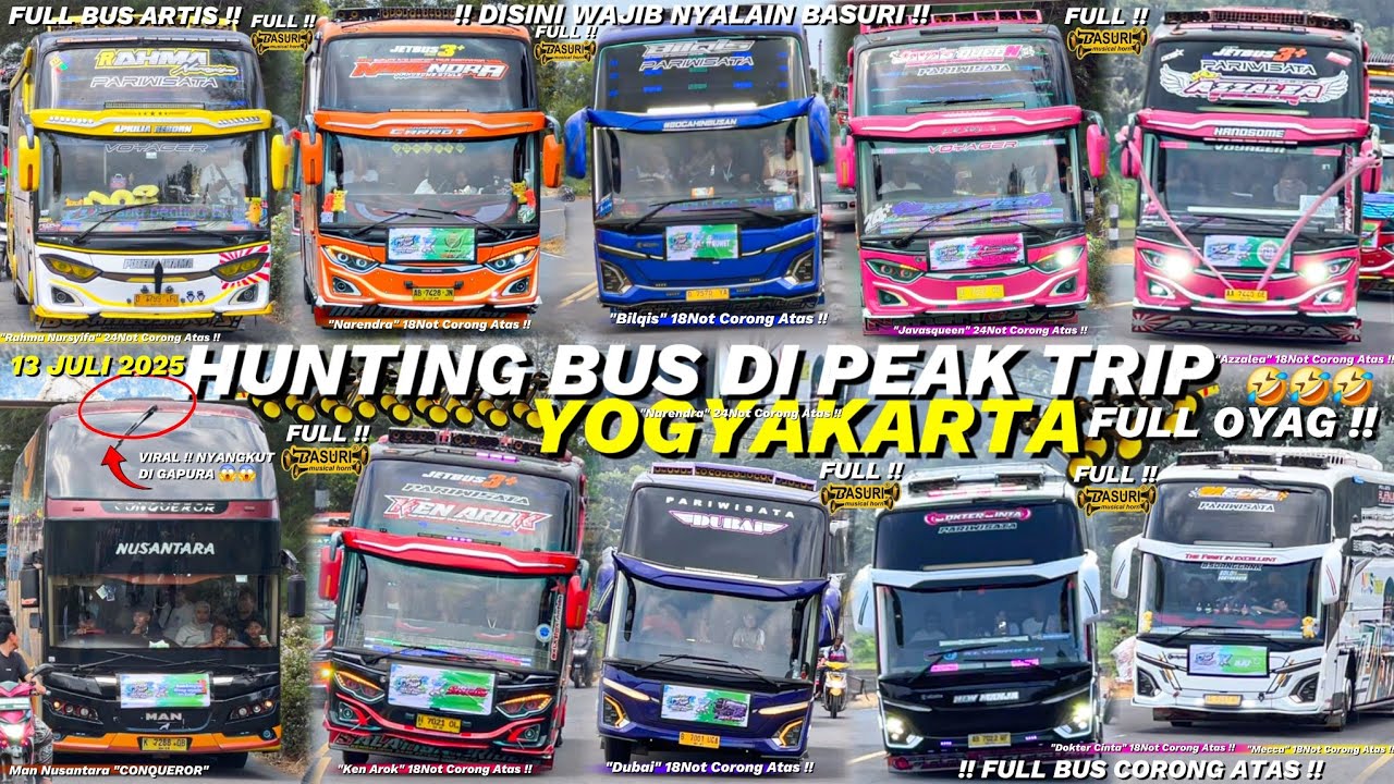 HEBOH‼️FULL BASURI🤯💃!! Hunting bus  di Peak Trip Yogyakarta !! Spesial Trip banyak Bus Artis 🥳😍