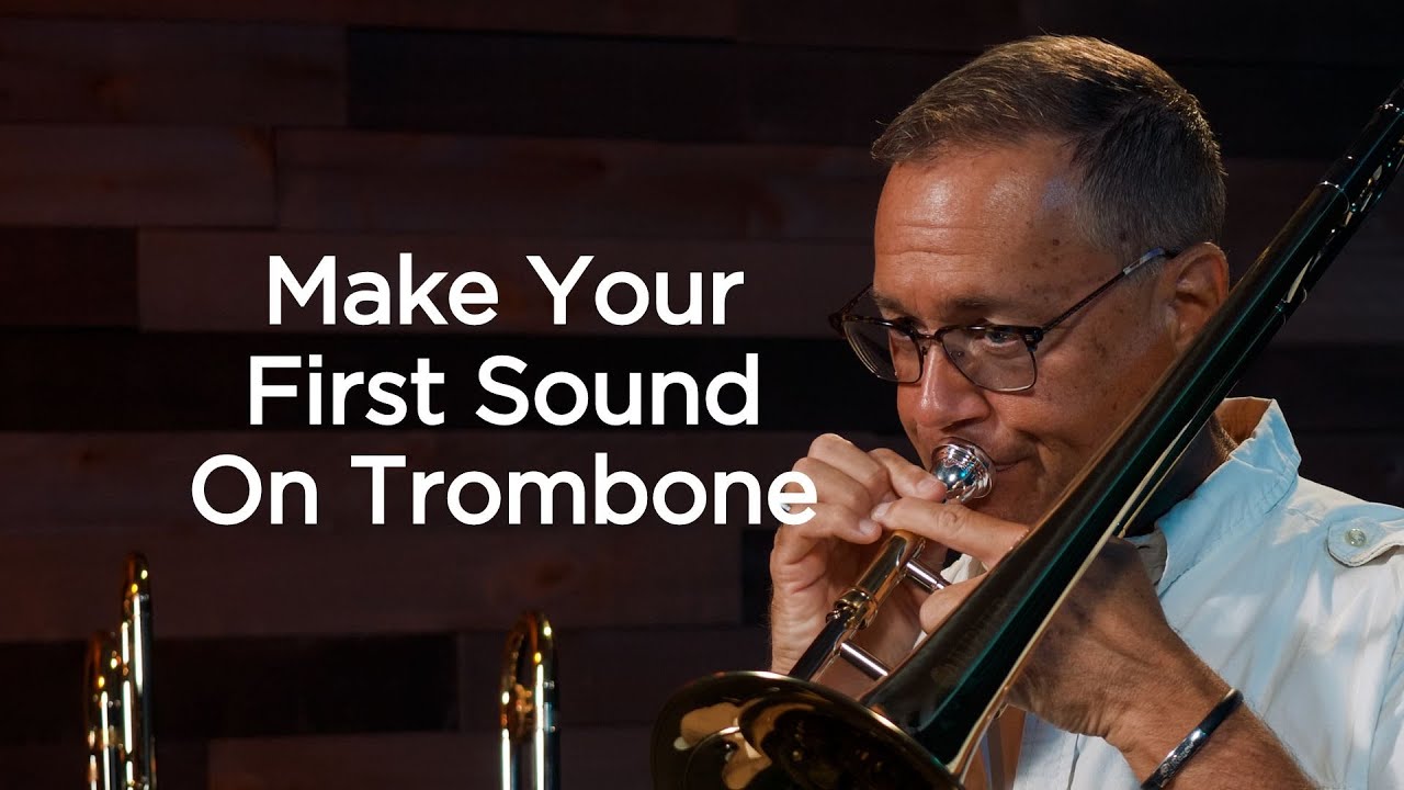 How to Make A Sound on Trombone with Jeff Phillips