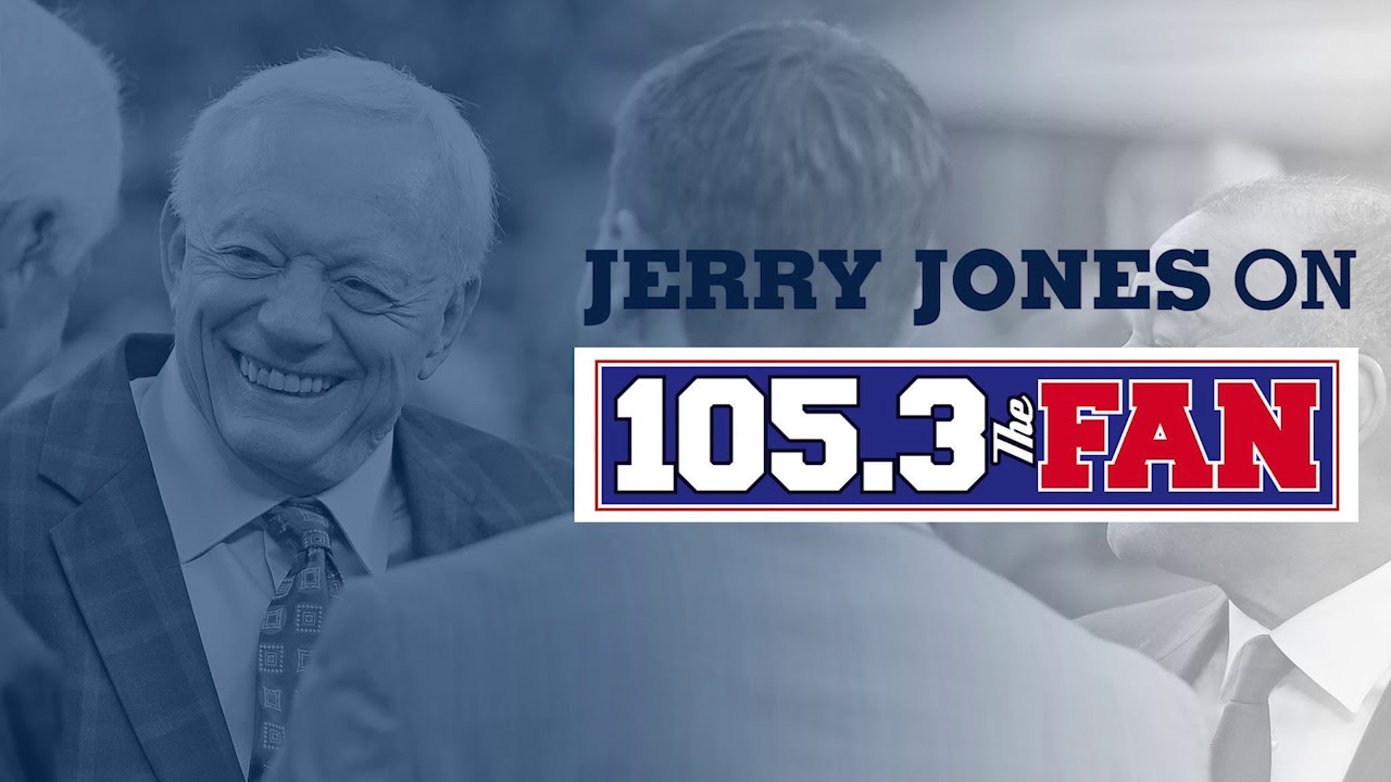 Jerry Jones on 105.3 The Fan 9/13/19 | Dallas Cowboys 2019
