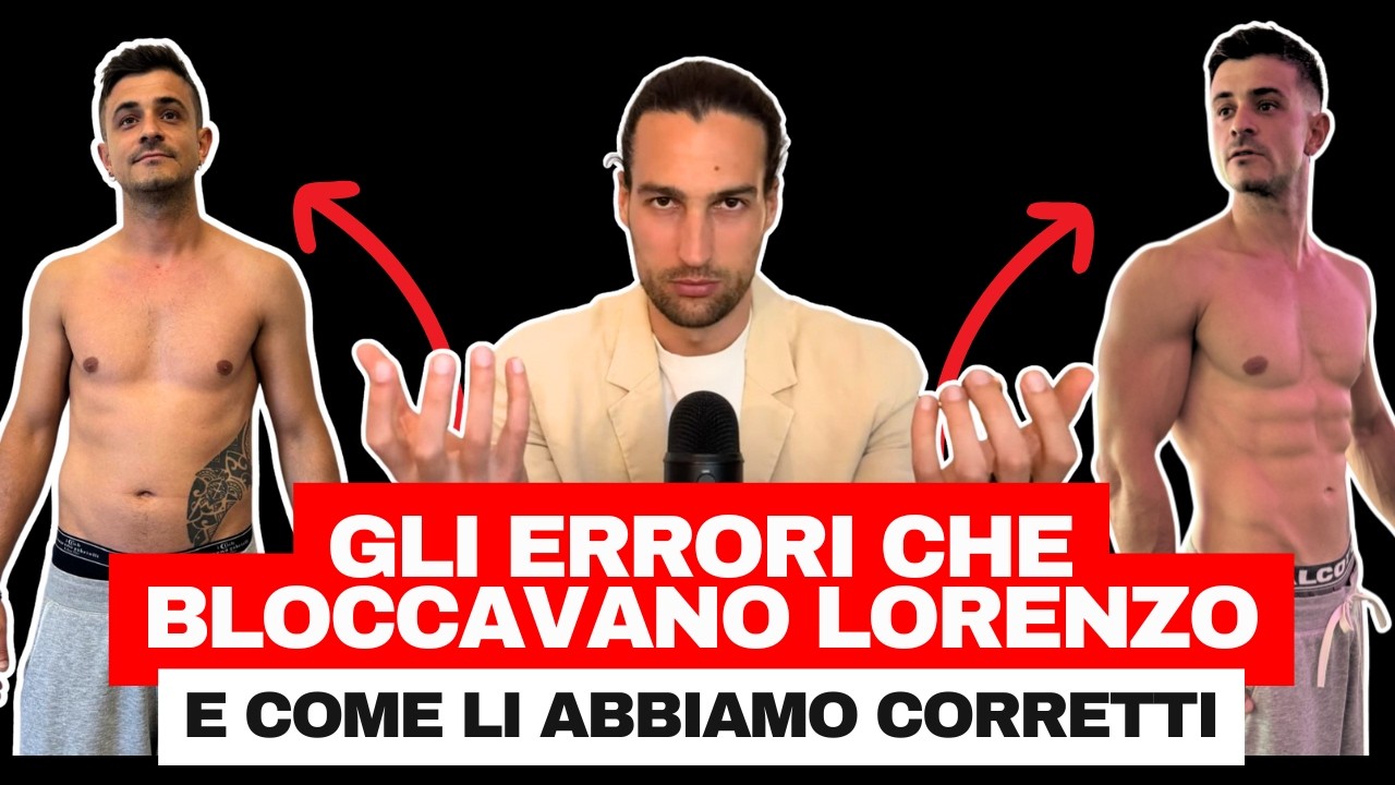 Gli ERRORI che ti separano dal fisico che sogni (Caso Studio)