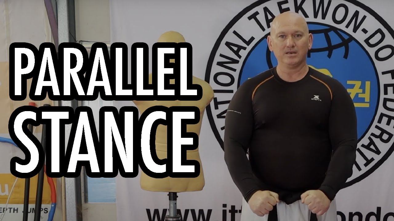Parallel Stance (Narani Sogi) - ITF Taekwon-do Fundamentals