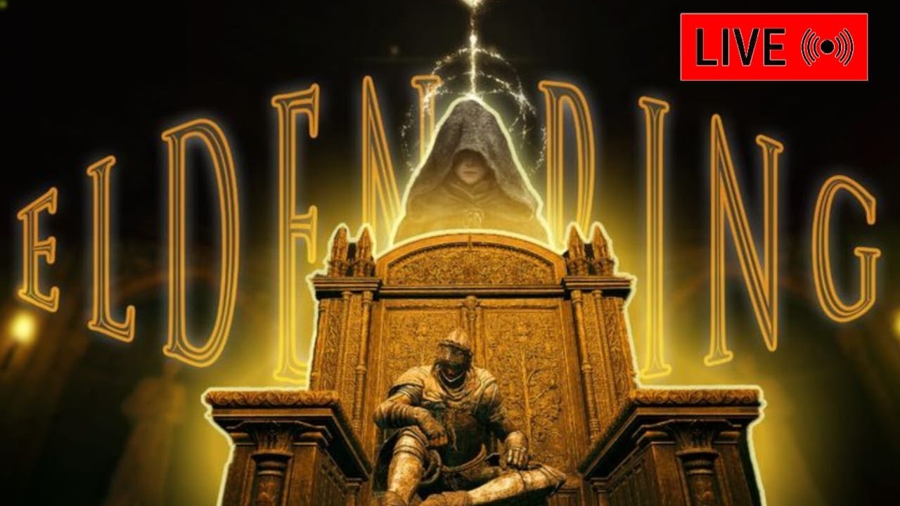 ELDEN RING LIVE || LETS FINISH IT #1