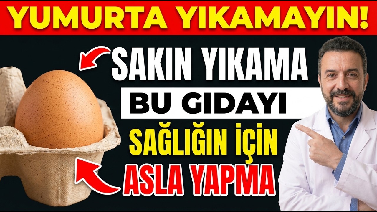 Marketten Aldığınız Yumurtayı Yıkıyorsanız Hemen Durun! (Doğal Kalkanı Yok Etmeyin)