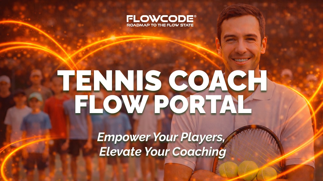 FlowCode Tennis Mental Game Portal for Coaches & Academies