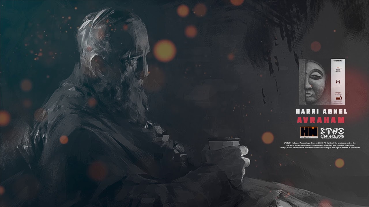 Harri Agnel - Avraham (The Grandfather) [Hotworx Recordings]