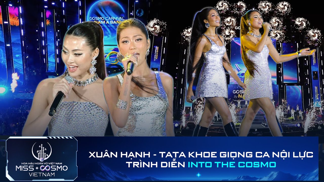 INTO THE COSMO | BÙI XUÂN HẠNH x KETUT PERMATA JULIASTRID | CARNIVAL SHOW BY NAM A BANK