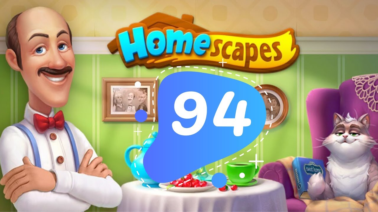 Homescapes Story Day 94 - Part 154 - Gameplay Walkthrough