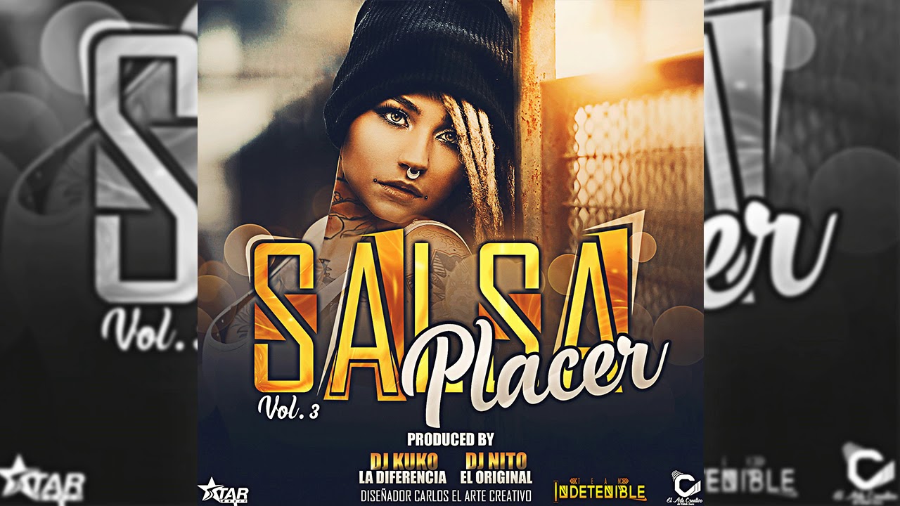 Salsa A Placer Vol.3 Team Indetenible - Dj Kuko ✘ Dj Nito
