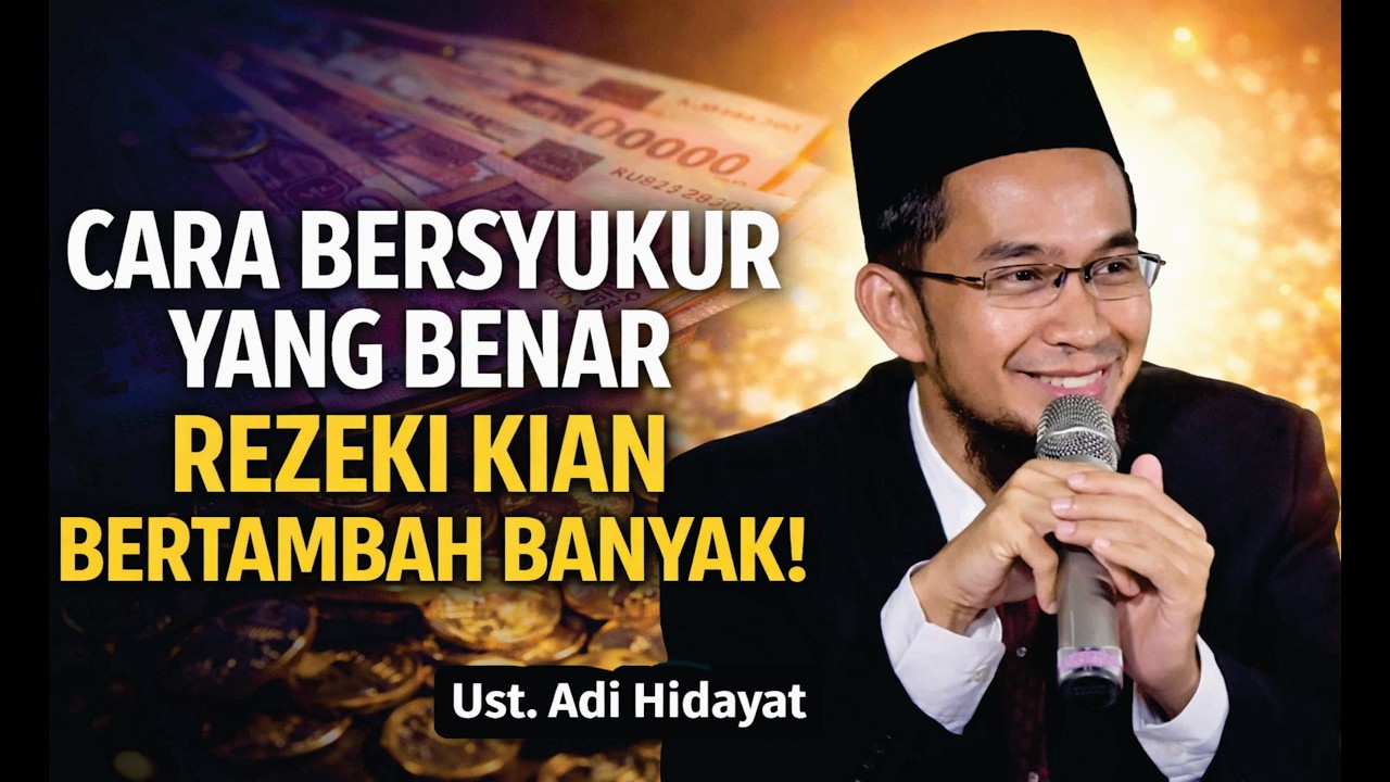 Cara Bersyukur yang Benar Rezeki Kian Bertambah Banyak